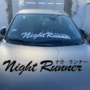 Наклейка на автомобиль Night Runner Виниловые наклейки на лобовое стекло с буквами Night Runner JDM Декоративные Автомобильные Аксессуары 60x11cm
