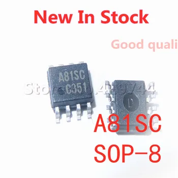 5 шт./ЛОТ Микросхема платы драйвера A81SC SOP-8 SMD LCD в наличии новая оригинальная микросхема