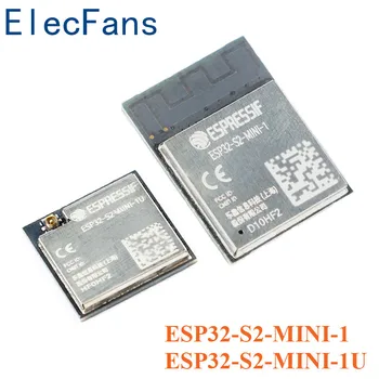 ESP32-S2-MINI-1 ESP32-S2-MINI-1U Беспроводной модуль Wifi ESP32 S2 Mini 4 МБ Флэш-одноядерный 32-битный